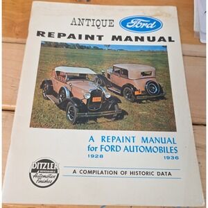 Antique Ford Repaint Manual 1928-1936 Ditzler Automotive Finishes Paint Chips